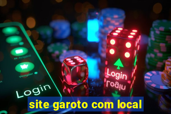 site garoto com local